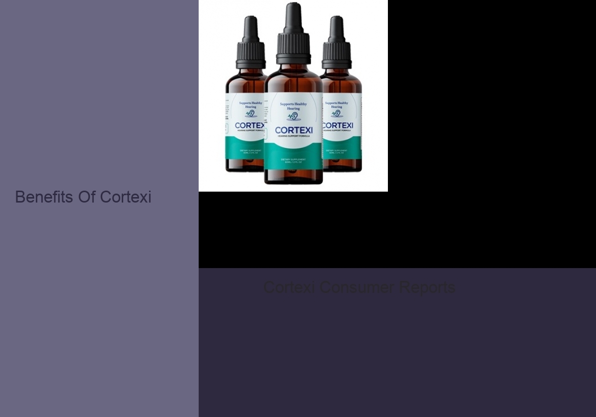 Benefits Of Cortexi