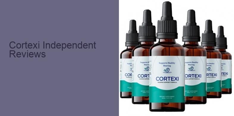 Cortexi Independent Reviews